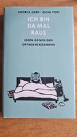 Buch: Ich bin da mal raus Ideen gegen Optimierungswahn neu