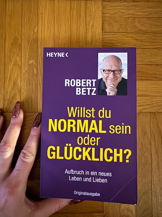 Robert Betz Willst du normal sein oder glücklich? Kaufen auf Ricardo