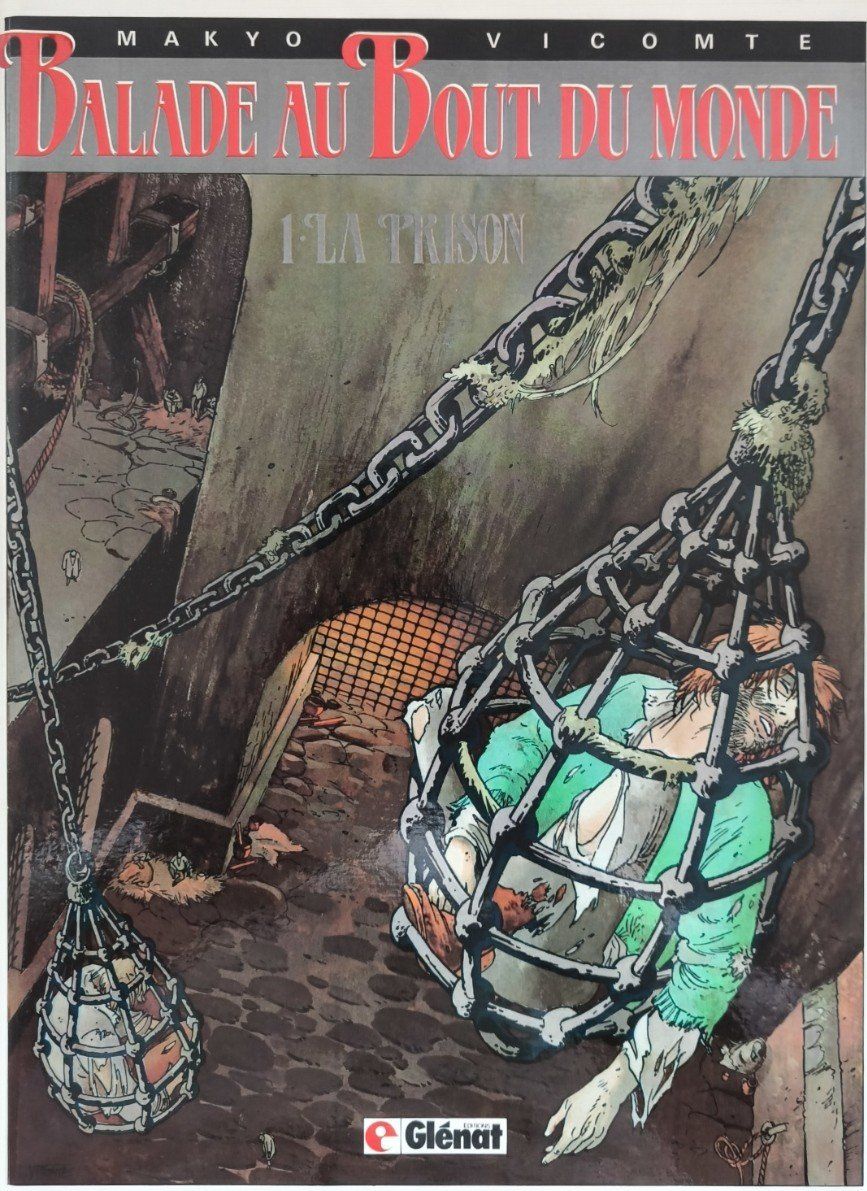 Fumetti: Balade au bout du monde - La prison – Usato da Neuchâtel venduto da JMJ00