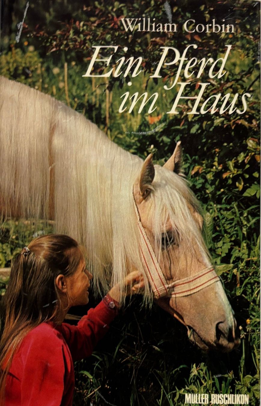Bücher: Corbin William, Ein Pferd im Haus – Neu (gemäss Beschreibung) aus Sarnen von Livres