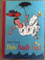 Kinderbuch Das Badi-Fest Hans P. Schaad illustriert guter Zu