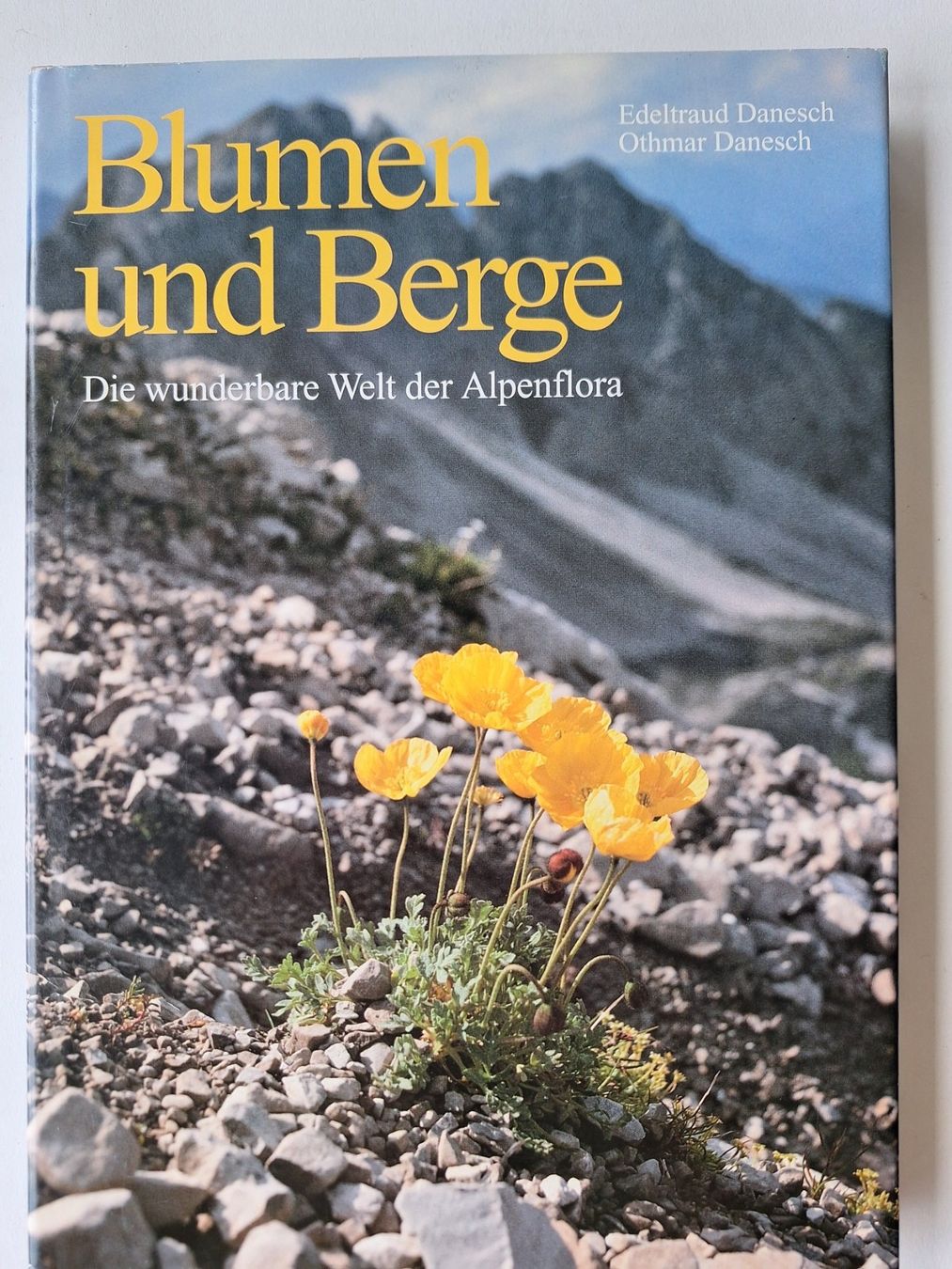 Libri: Blumen der Berge, E.O. Danesch,  Silva Buch – Usato da Zürich venduto da t24_de