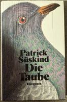 Patrick Süskind - Die Taube, Roman - Top Zustand!