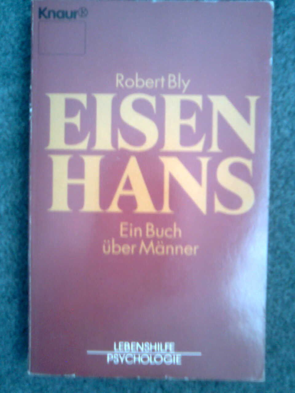 Libri: Robert  Bly  Eisenhans. – Usato da Basel venduto da Alacant