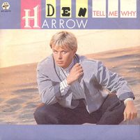 Harrow Den: Tell Me Why 7"