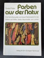 Färben aus der Natur, Färben von Wolle, Seide, Baumwolle