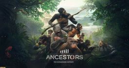 Ancestors: The Humankind Odyssey [PC]