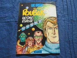 Luc Orient : Roubak ultime espoir, e.o.
