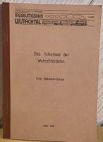 SBB - DB - "Das Schicksal der Wutachtalbahn" - Doku von 1986