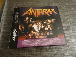 Anthrax - We've Come for you all + Bonus CD  RARITÄT?