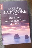 Barbara Bickmore: Der Mond am anderen Ende der Welt - Roman