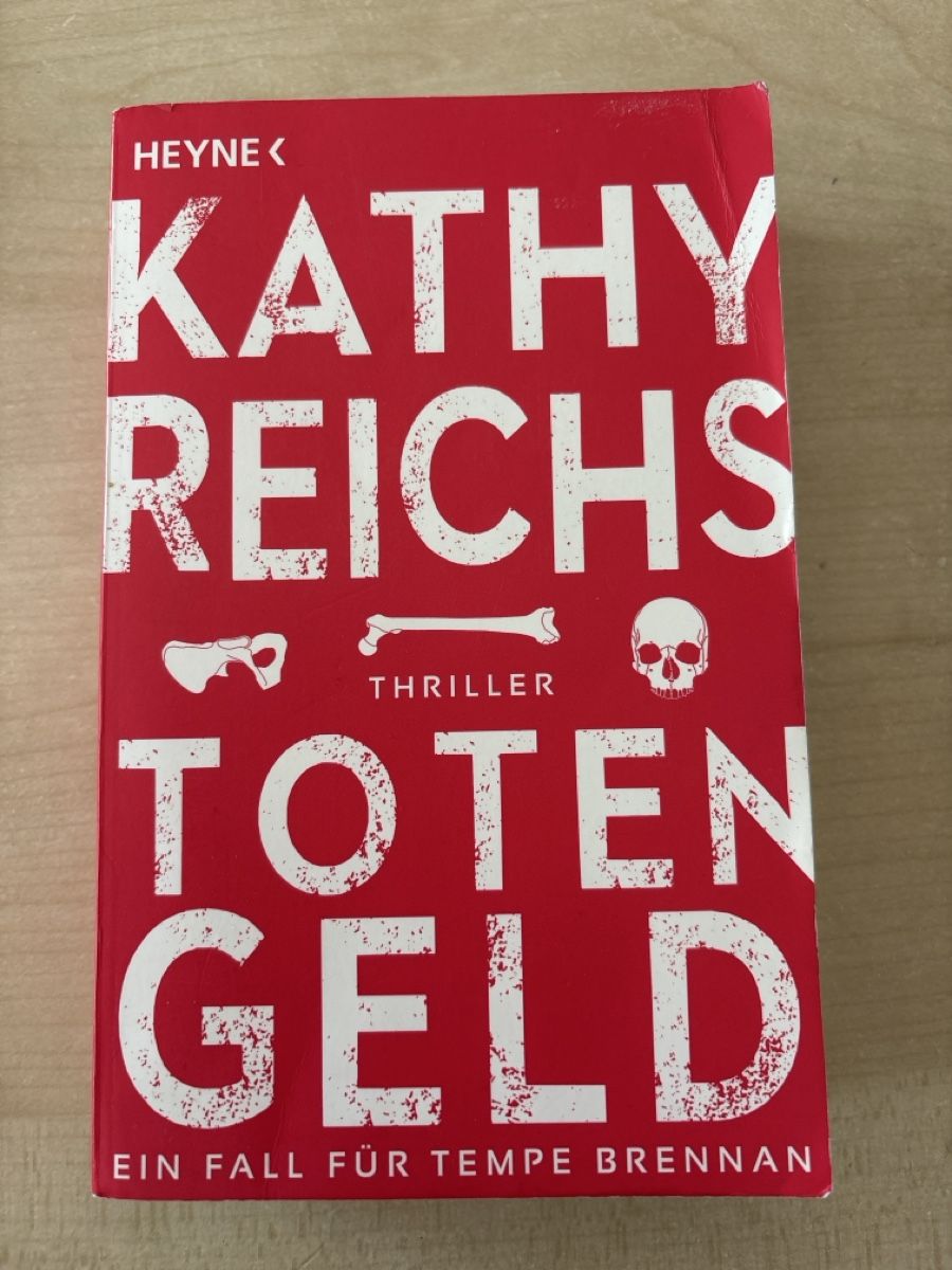 Bücher: Kathy Reichs Totengeld – Gebraucht aus Emmen von Chapa