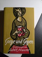 Sorge und Segen Erzählungen von Adolf Maurer - 7. Auflage