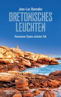 BRETONISCHE LEUCHTEN  (Krimi von Jean-Luc Bannalec)