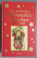 Die schönsten Weihnachtsmärchen der Welt - gut zum Vorlesen