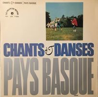 Chants & Danses du Pays Basque (LP)