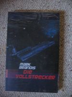 Mark Brandis Die Vollstrecker