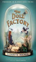 The Doll Factory  -  (Novel by Elizabeth Macneal)