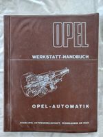 Original Oldtimer Werkstatthandbuch OPEL Automatik Ausg 1968