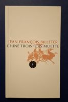 Buch Chine Trois Fois Muette Jean Francssois Billeter