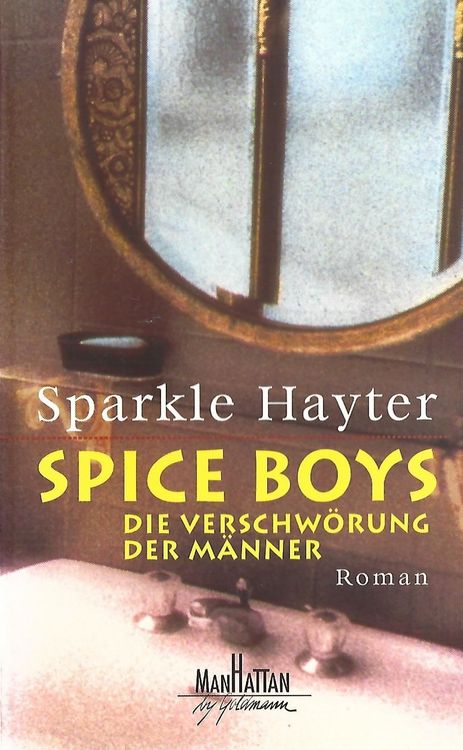 Hayter Sparkle Spice Boys Die Verschwörung der Männer Kaufen auf