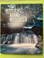 Bernd Nicolaisen: Restlicht. Photographs.Tableaux.Lightboxes