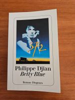 Philippe Djian: Betty Blue - Klassiker!