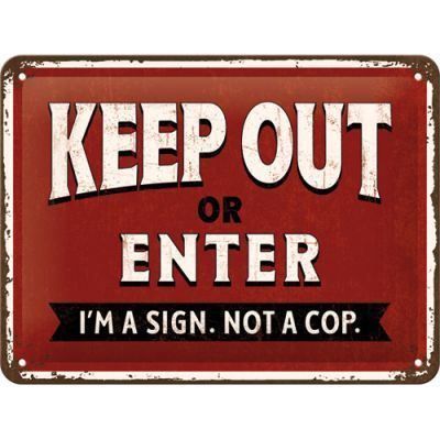 Schilder: Blechschild 3D-KEEP OUT OR ENTER - 15 x 20 cm – Neu und originalverpackt aus Rupperswil von big-one-sale