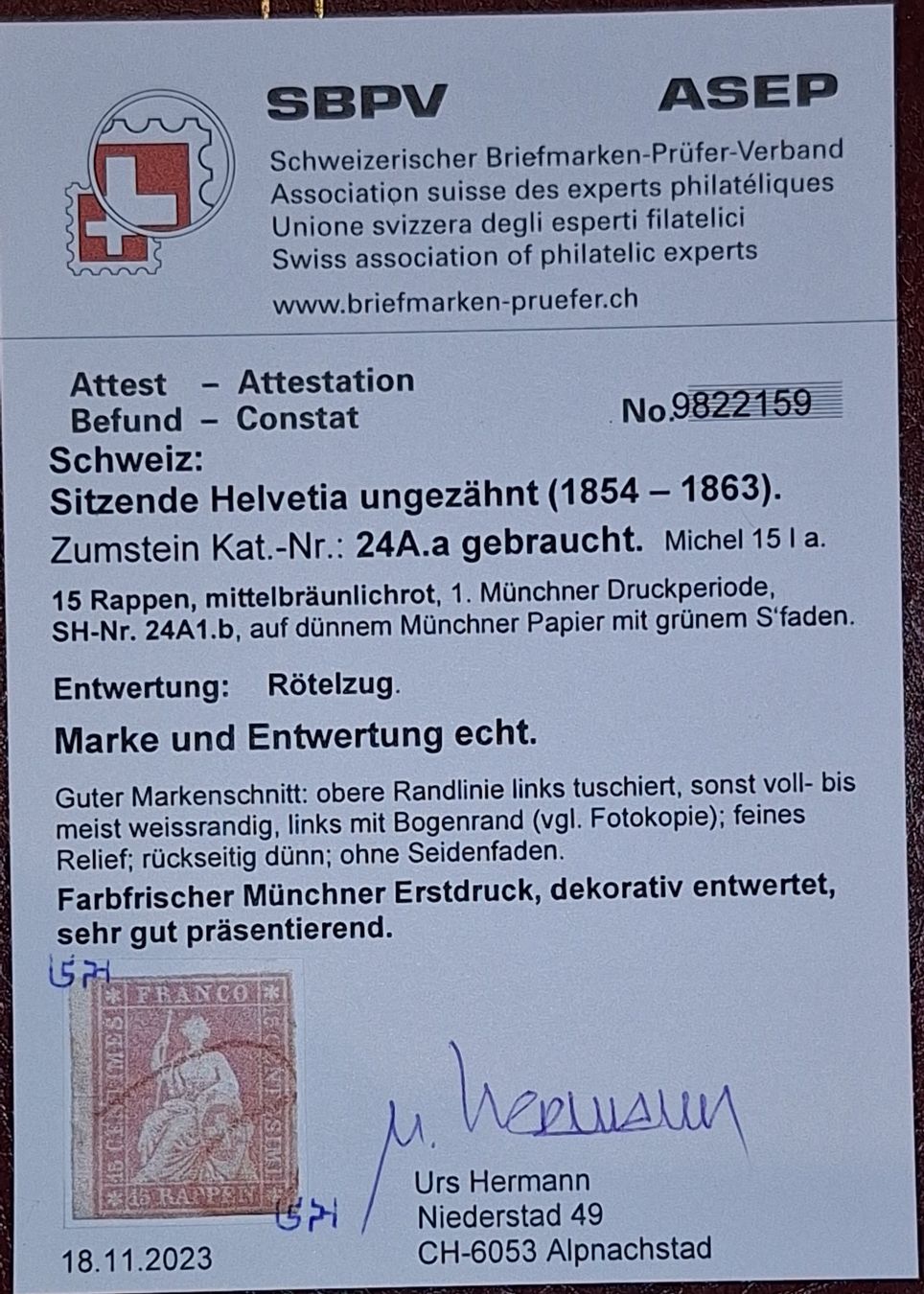 Tutti i francobolli: Strubel 24A1.b mit Attest Kat. 800.- – Usato da Balgach venduto da SIMEON27 2
