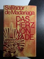 Salvador de Madariaga - Das Herz von Jade - Roman 1957