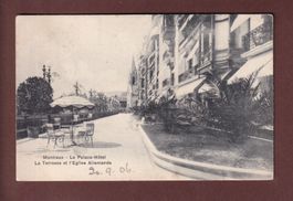 MONTREUX - Terrasse du Palace - 1906
