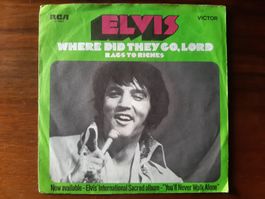 Elvis - Where did they go, Lord (7")