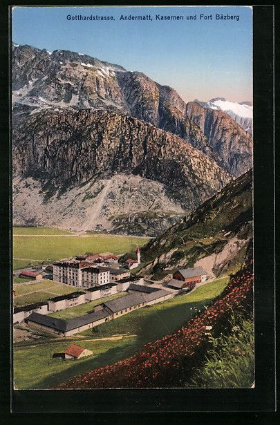 Ansichtskarten: Andermatt /Gotthardstrasse, Kasernen und – Gebraucht aus Berlin von bartko-reher