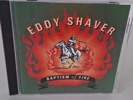 CD Eddy Shaver -  Baptism of Fire ( Rock Blues Folk ) 🎧👍