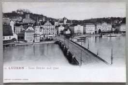 Luzern - Neue Brücke und Quai