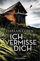 ICH VERMISSE DICH - HARLAN COBEN - TASCHENBUCH - THRILLER