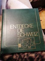 Entdecke die Schweiz