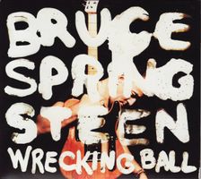 Bruce Springsteen – Wrecking Ball