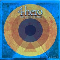 4 HERO - THE REMIX ALBUM - VOLUME 1