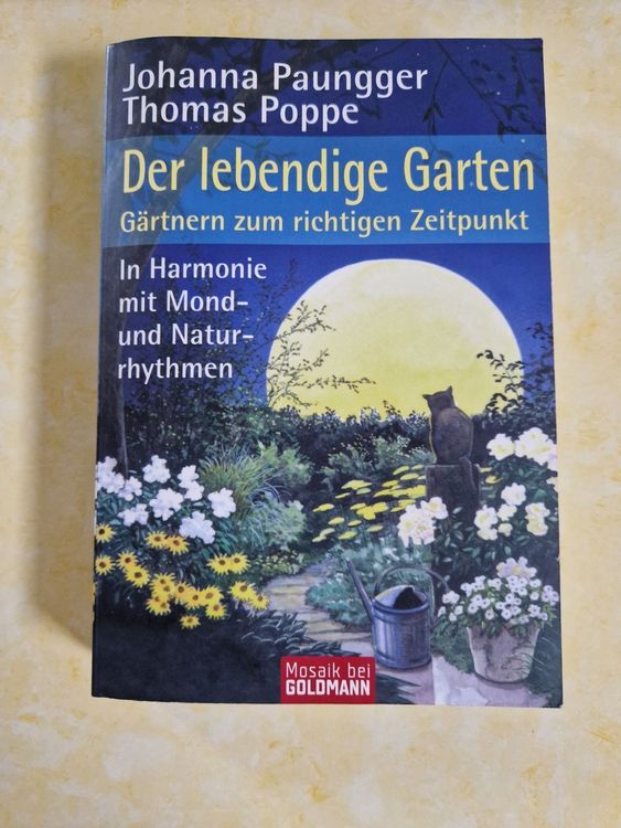 Der lebendige Garten Gärtnern ohne Dünger und Pestizide Kaufen auf