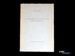 La Formation et la Tache de nos Elites Techniques