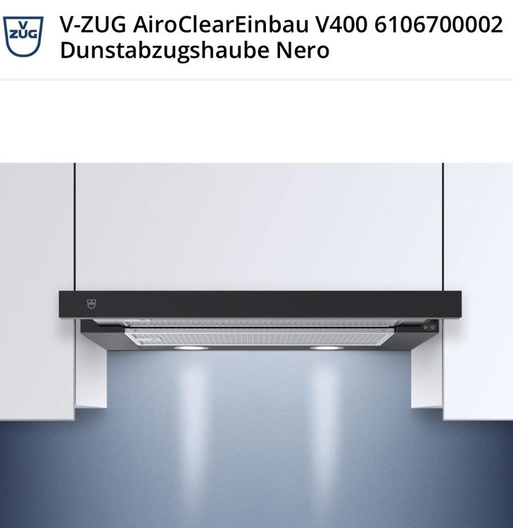 V-Zug Hottes de ventilation: V-ZUG AiroClearEinbau V400 6106700002 Dunstabzugshaube Nero – Neuf avec emballage d'origine à Dietikon par ShopAgent8953