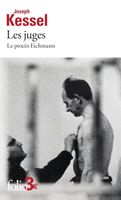 Les juges -  Le procès Eichmann