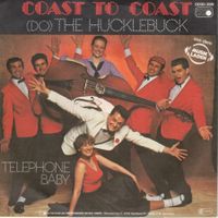 Coast to Coast  --  The Hucklebuck  Single7