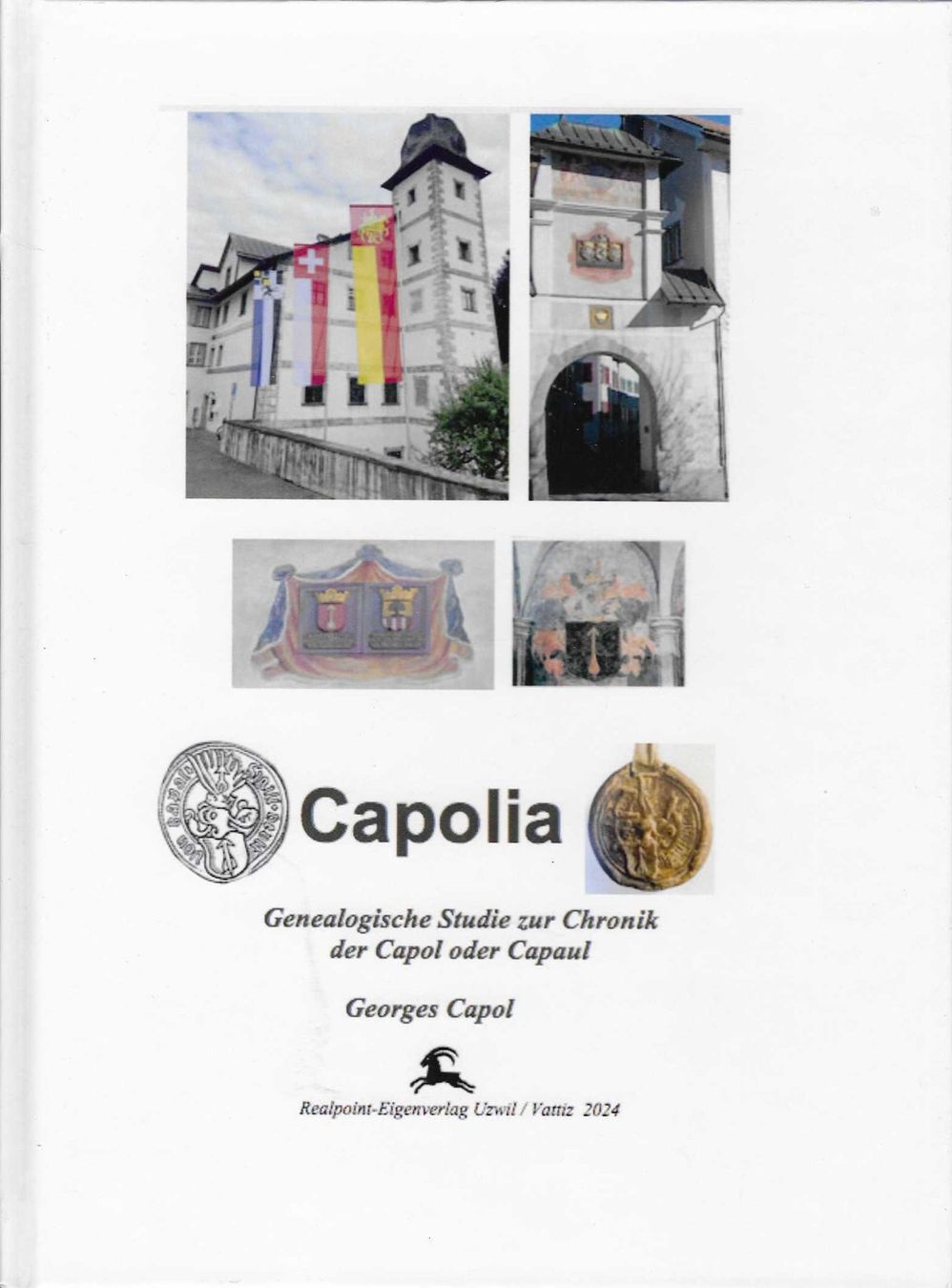 Libri: Capolia Genealogische Chronik - Georges Capol – Usato da Flims - Dorf venduto da Stagediver