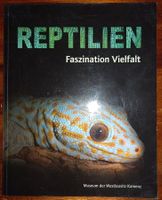 Reptilien. Faszination Vielfalt. Sachbuch, Tiere