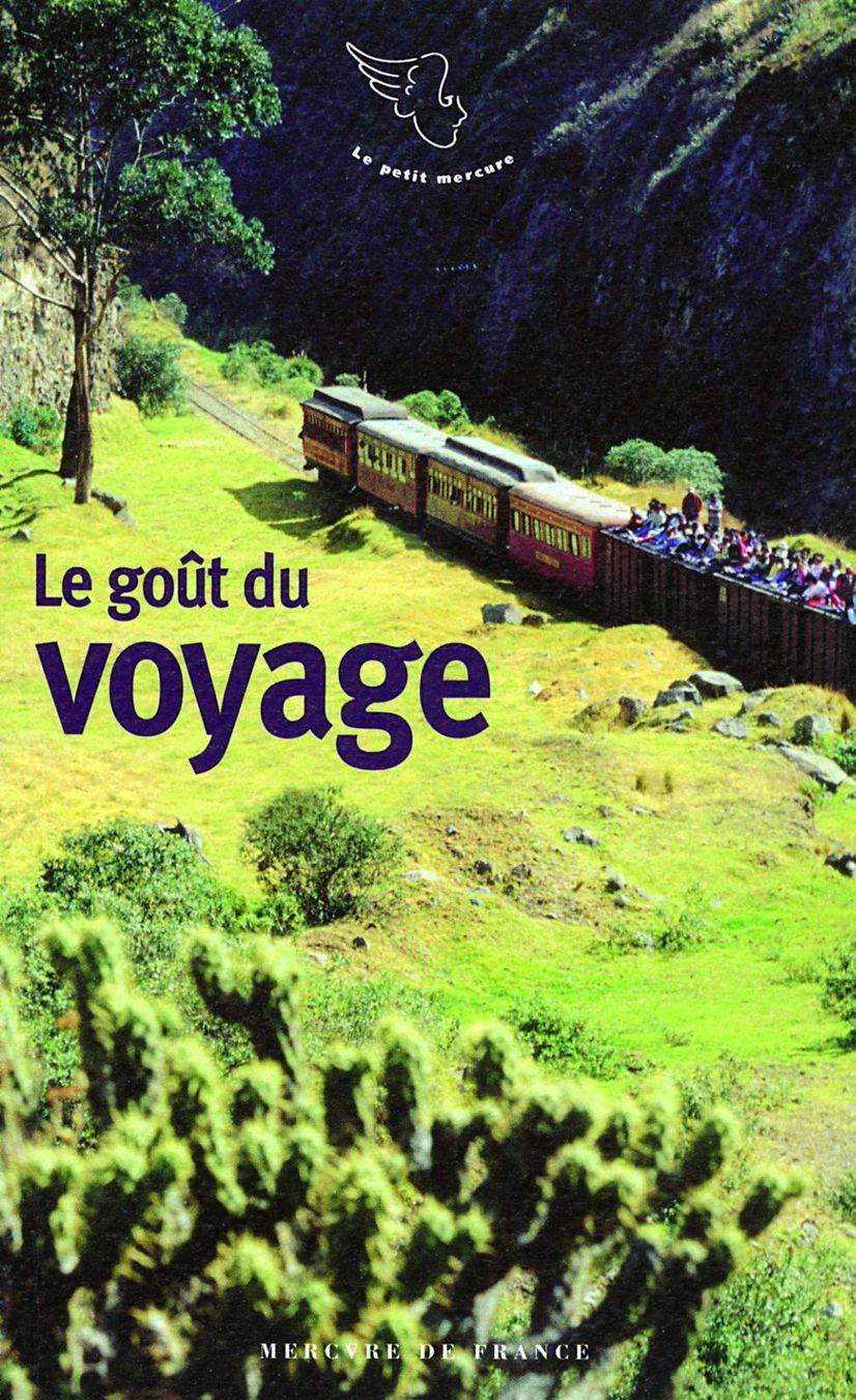 Libri: Le goût du voyage – Usato da Neuchâtel venduto da Dualseele