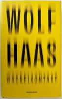 Wackelkontakt – Wolf Haas – Roman – Hanser – wie neu