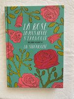 La Rose La Plus Rouge s'Epanouit de Liv Strömqvist