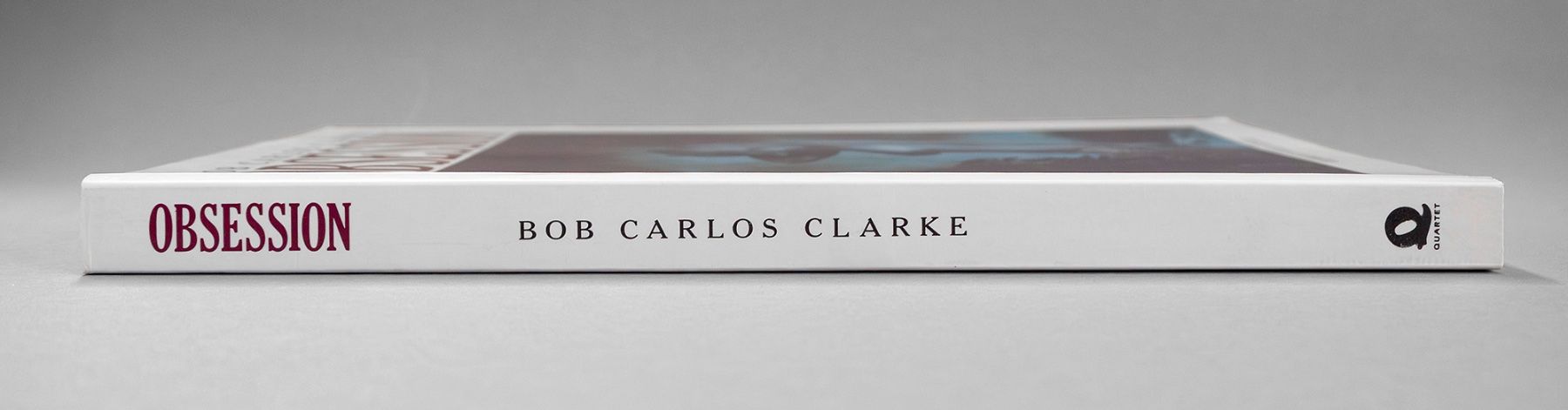 Libri: BOB CARLOS CLARKE - OBSESSION - SOFTCOVER – Nuovo (secondo la descrizione) da St. Gallen venduto da kobayashi-maru 2